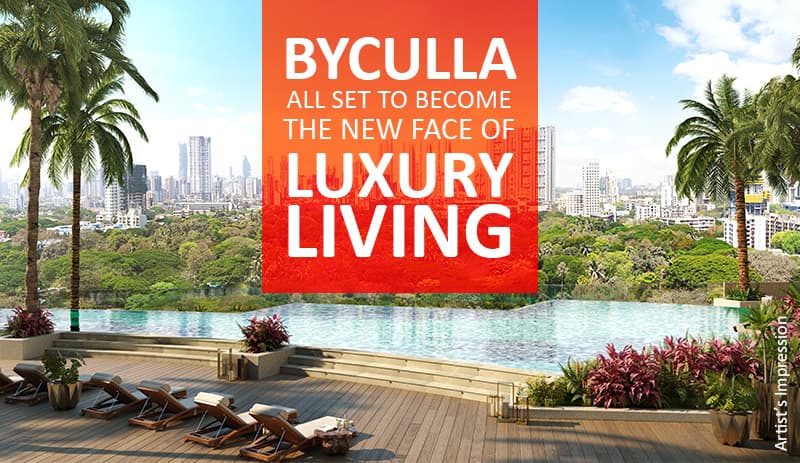BYCULLA NEW FACE OF LUXURY LIVING