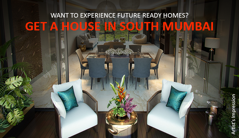 Future Ready Smart Homes in South Mumbai